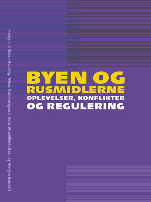 cover image of Byen og rusmidlerne